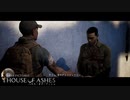 HOUSE OF ASHES【ダイジェスト】
