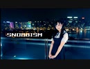【なか】 SNOBBISM　踊ってみた　