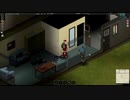 【Project Zomboid】 ルイビル実装＃9【ゆるゾンボイド】