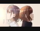【アニメED風】今しかない瞬間を【ノクチル】