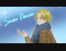 SnowDancer／そともぎ　比呂Pがクリスマスにカバーしてみた