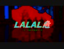 【APヘタリアMMD】LaLaL危【英】