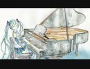 Present / 初音ミク（Piano Version)