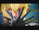 【MMD薄桜鬼】Gimme×Gimme
