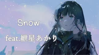 Snow/星海 feat.紲星あかり