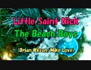 【歌ってみた】 Little Saint Nick / The Beach Boys 【ｸﾘｽﾏｽｿﾝｸﾞ】