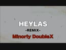 【ニコラップ】HEYLAS Remix feat. 名前募集中, 威鳴音月, 概念真衣【X-kai-】