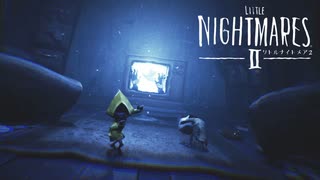 【実況】腹ペコ少女を恐ろしい運命から救い出すホラーゲーム【リトルナイトメア2-Little NightmaresⅡ-】＃10