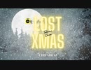 【フリートラック】“Lost Xmas” (Chill/Lofi/Hiphop/切ない/エモい) 【フリーBGM】