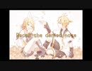 denied note【オリジナル】【鏡音リン・レン】