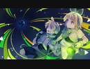 【鏡音レン ·リン】宇宙ホタル【14th】