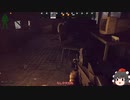 文とゆっくりEscape from Tarkov　season3　part５