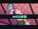 【UTAU】NOISE/ゲーム人間