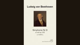 【歳時記】交響曲第９番ニ短調作品125 第３楽章 (Beethoven)【楽譜】