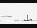 blank leaves feat.可不(KAFU)/tonaca