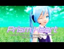 【MMD-PV】Prism Heart [Ver.1]（七草ミク版）