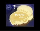【END ROLL】ハッピーでドリームなライフスタート【part END 前編】