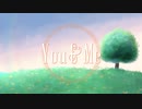 hamia – You & Me feat.初音ミク(Hatsune Miku)