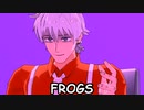 【吸死MMD】GAY FROGS