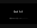 【フリーBGM】End lol