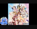 【デレマス】EVERLASTING　ソロバージョンを同時再生してライブ版っぽくした