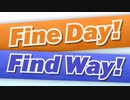 【SideM】Fine Day! Find Way!【MV風MAD】