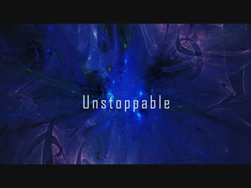 [東方自作アレンジ] Unstoppable [原曲:Maple Dream...]