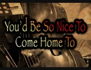 【歌ってみた】You’d Be So Nice To Come Home To／Helen Merrill