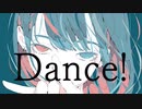 Dance! / feat.初音ミク