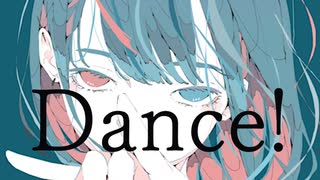 Dance! / feat.初音ミク