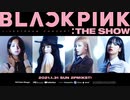BLACKPINK 2021 [THE SHOW] (Preview_Teaser)