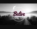 【歌ってみた】Belive【ちうこ】