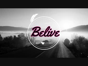 【歌ってみた】Belive【ちうこ】