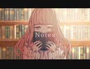 Notes / Hot moca 【オリジナル曲】