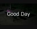 Good Day / MC粗木