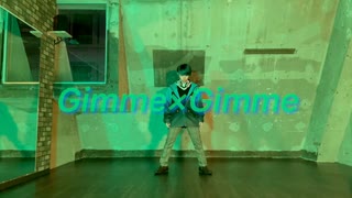 【Ruhl】 Gimme×Gimme 踊ってみた【イケハイ】