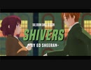【APヘタリアMMD】ビロード組でShivers