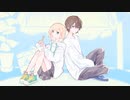 【オリジナルMV】おなじ話 / KIRA & かなと。【歌ってみた】