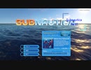 Below Zeroから戻ってきました【Subnautica】test実況