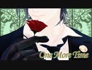 【MMD刀剣乱舞】One More Time【燭台切光忠】