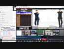 2022/01/11 09:51放送分 MMD作業　カメラ付け①　星間飛行