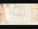 ✲『crack/ keeno』covered by Haine☾
