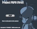 【ＦＬＡＳＨ】Project PAPO [First] Disc 1: Boot