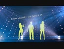 follow yourself　/feat.KEN & IA