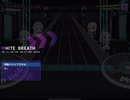 【グルミク】WHITE BREATH（EXPERT）オートプレイ