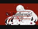 【VOCALOID】Be Authentic! / 等価交換 feat.初音ミク【オリジナル】