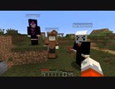 【Minecraft】マインクラフターの日常Z！【コラボ実況】#2
