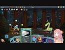 [Slay the Spire]デュエリストアカネチャン　part6