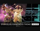 【FF14】ENDWALKER : Dungeon Final Boss Theme ( Fan Cover )