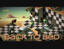 【Back to Bed 7睡目】まだまだまだ続くおっさん輸送！『カギ』を回収しておっさんをベッドにお届けします！この鍵が曲者すぎる…！